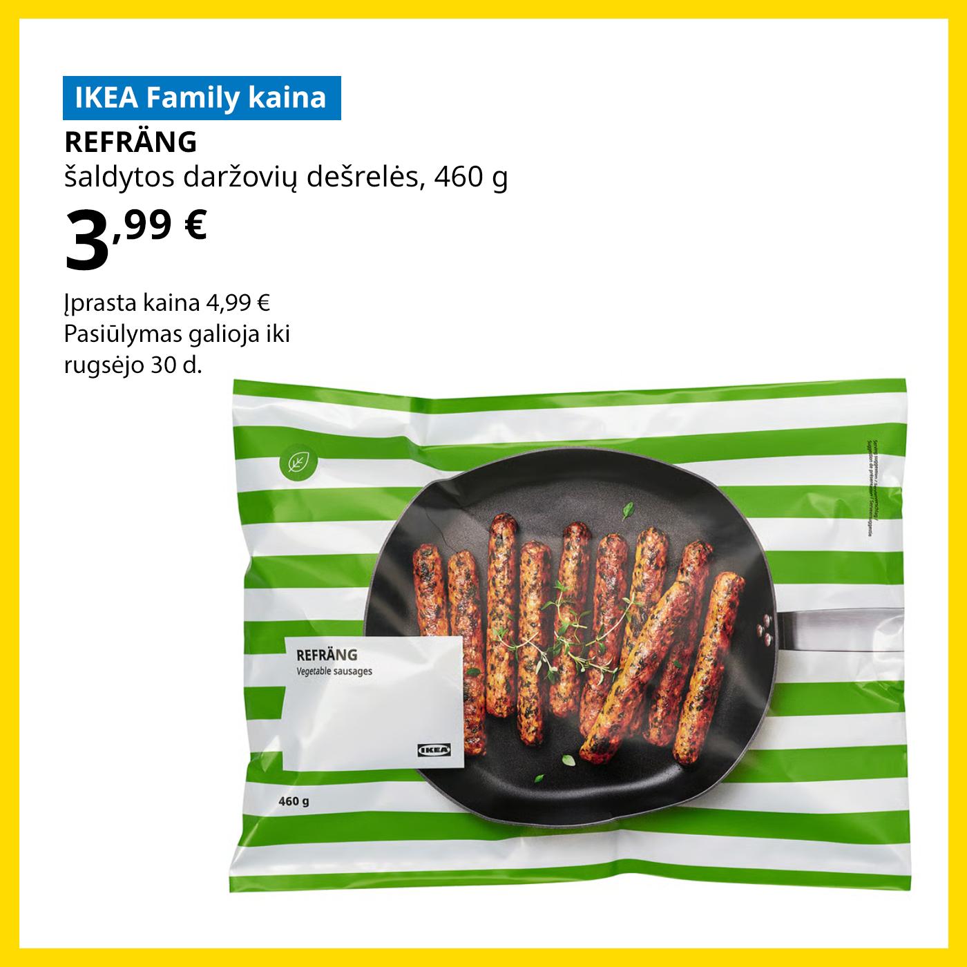 Švediškų maisto prekių parduotuvės pasiūlymas IKEA Family klubo nariams: daržovių dešrelės REFRÄNG už 3,99 € (įprasta kaina 4,99 €).