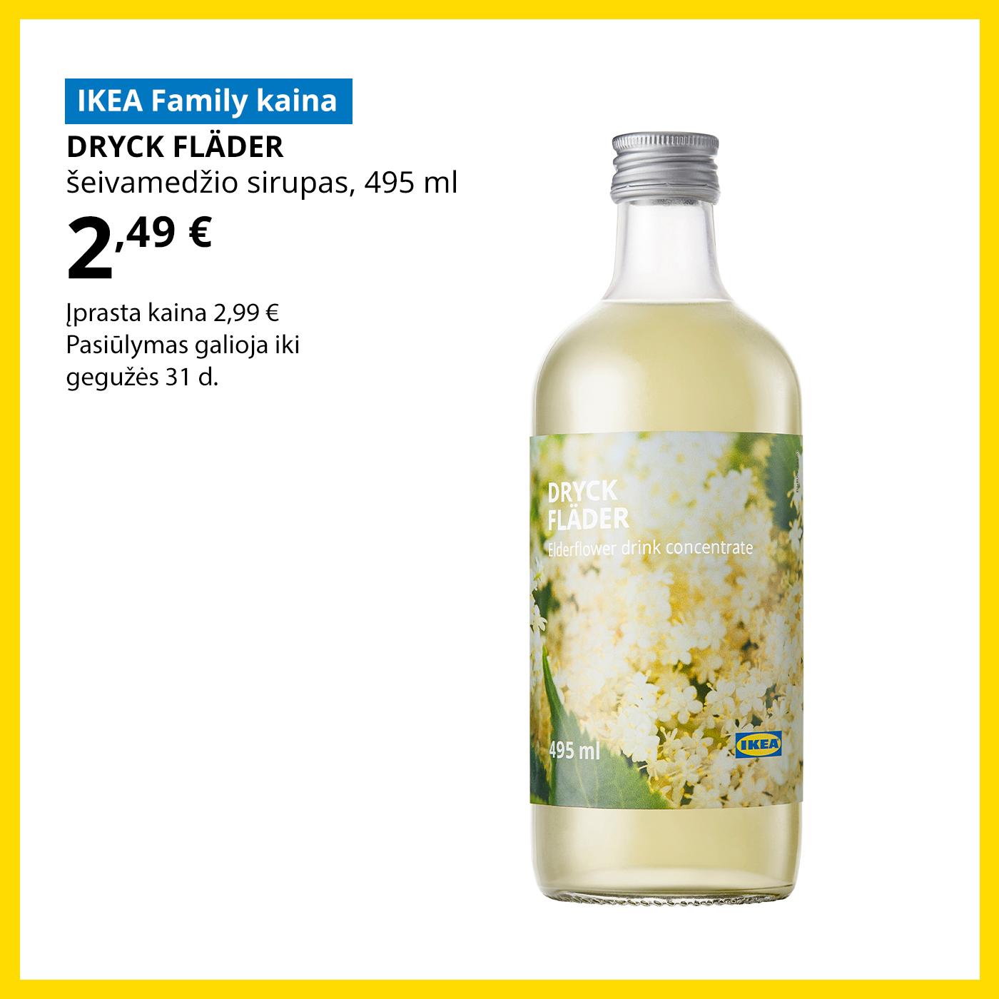Švediškų maisto prekių parduotuvės pasiūlymas IKEA Family klubo nariams: šeivamedžio žiedų sirupas DRYCK FLÄDER už 2,49 € (įprasta kaina 2,99 €).