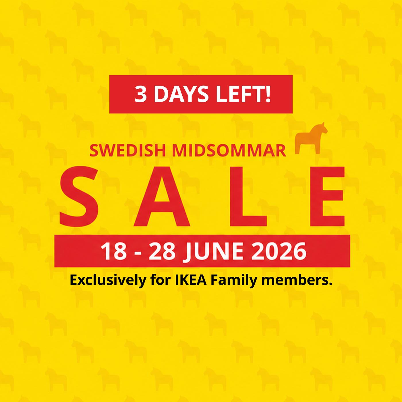 Swedish Midsommar Sale promotional banner on a bright yellow background with subtle IKEA horse icons. Large red text reads "3 DAYS LEFT!" and "SALE", with dates "18–28 June 2026" and the message "Exclusively for IKEA Family members."