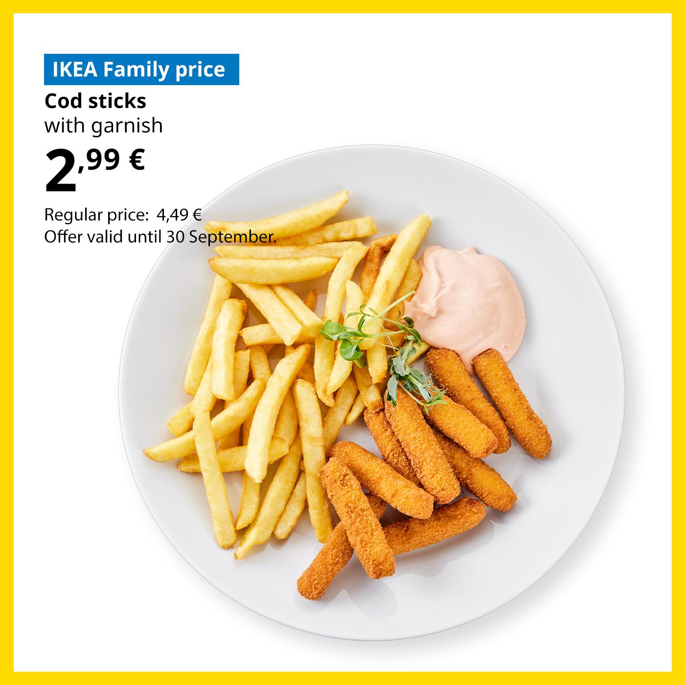 Swedish Restaurant offer for IKEA Family club members: cod fish fingers with chips and pink mayonnaise for 2,99 € (regular price 4,49 €).