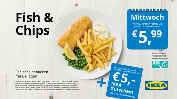 Tagesangebot Mittwoch: Seelachs gebacken mit Beilagen
Ab 11:00 Uhr für Family Mitglieder statt €9,99 um nur €5,99