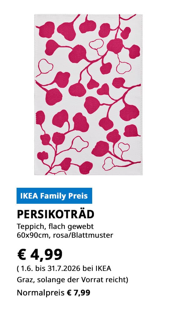 Teppich Persikoträd, flach gewebt, 60x90cm, rosa/ Blattmuster, statt € 7,99 zum Ikea Family Preis von € 4,99.