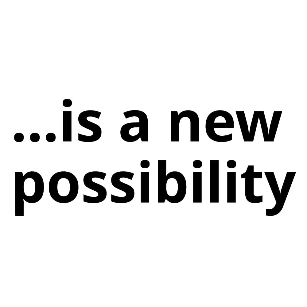 [text] ...is a new possibility 