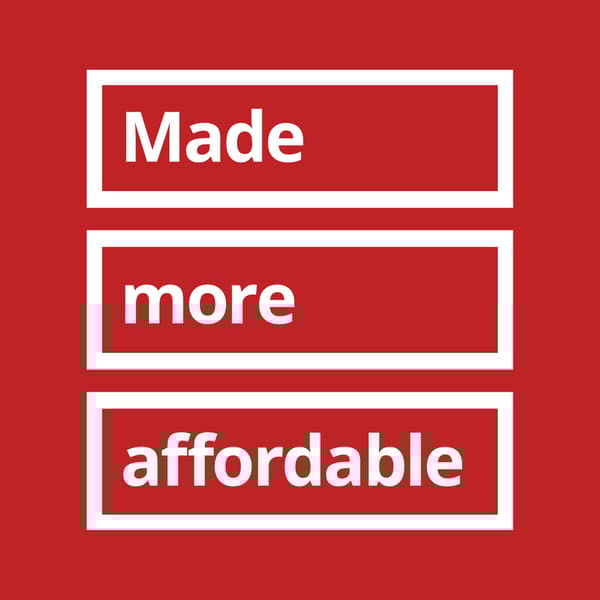 Text on a red background reads "Made more affordable" in white boxes, promoting cost-effectiveness.