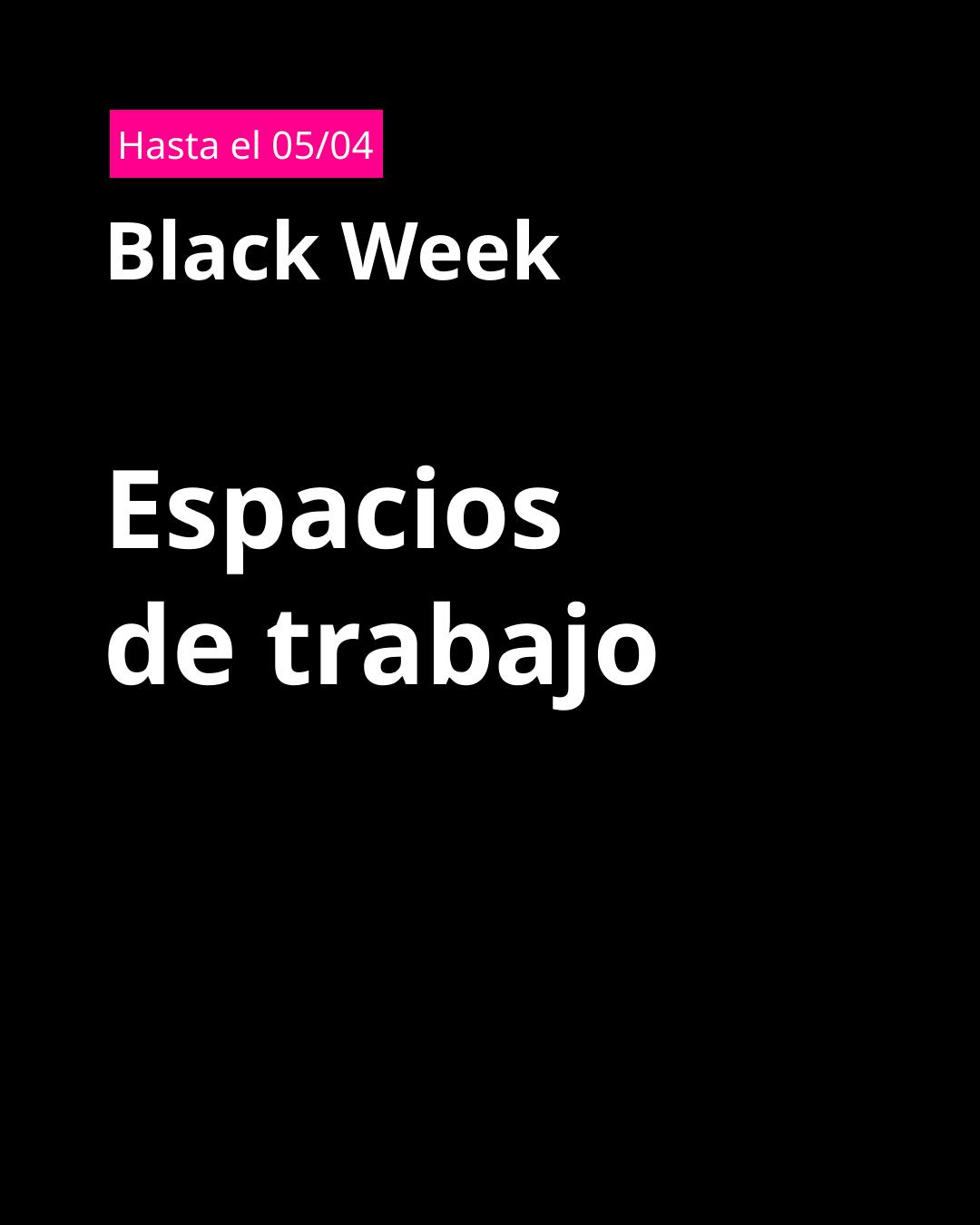 Texto sobre fondo negro que dice: “Hasta el 05/04. Últimos días. Espacios de trabajo"