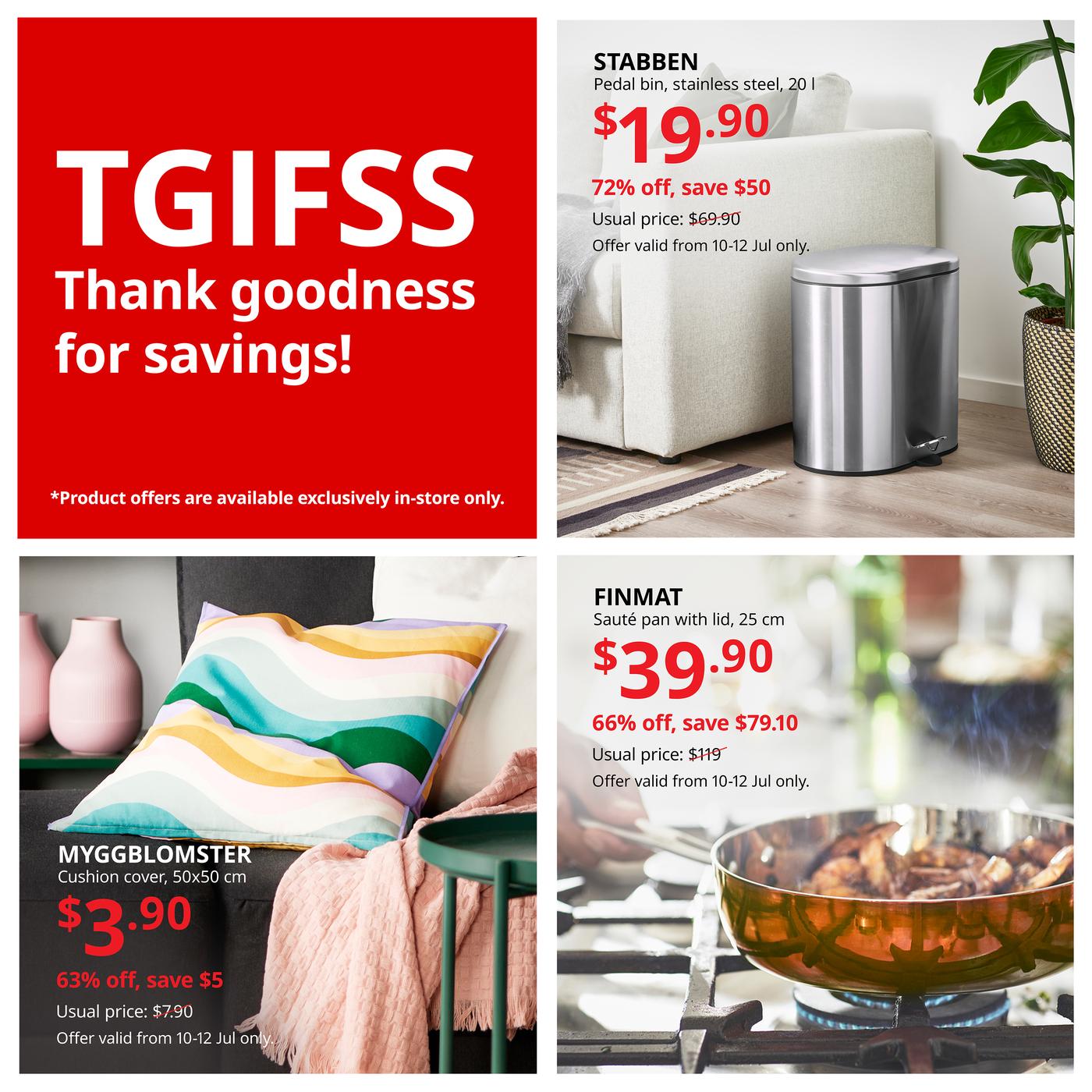 TGIFSS in-store promotion at IKEA Singapore featuring exclusive home furnishing deals available only in stores from 10 to 12 July.