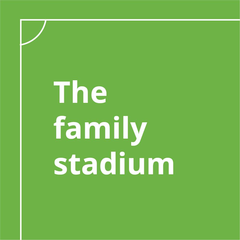 The family stadium