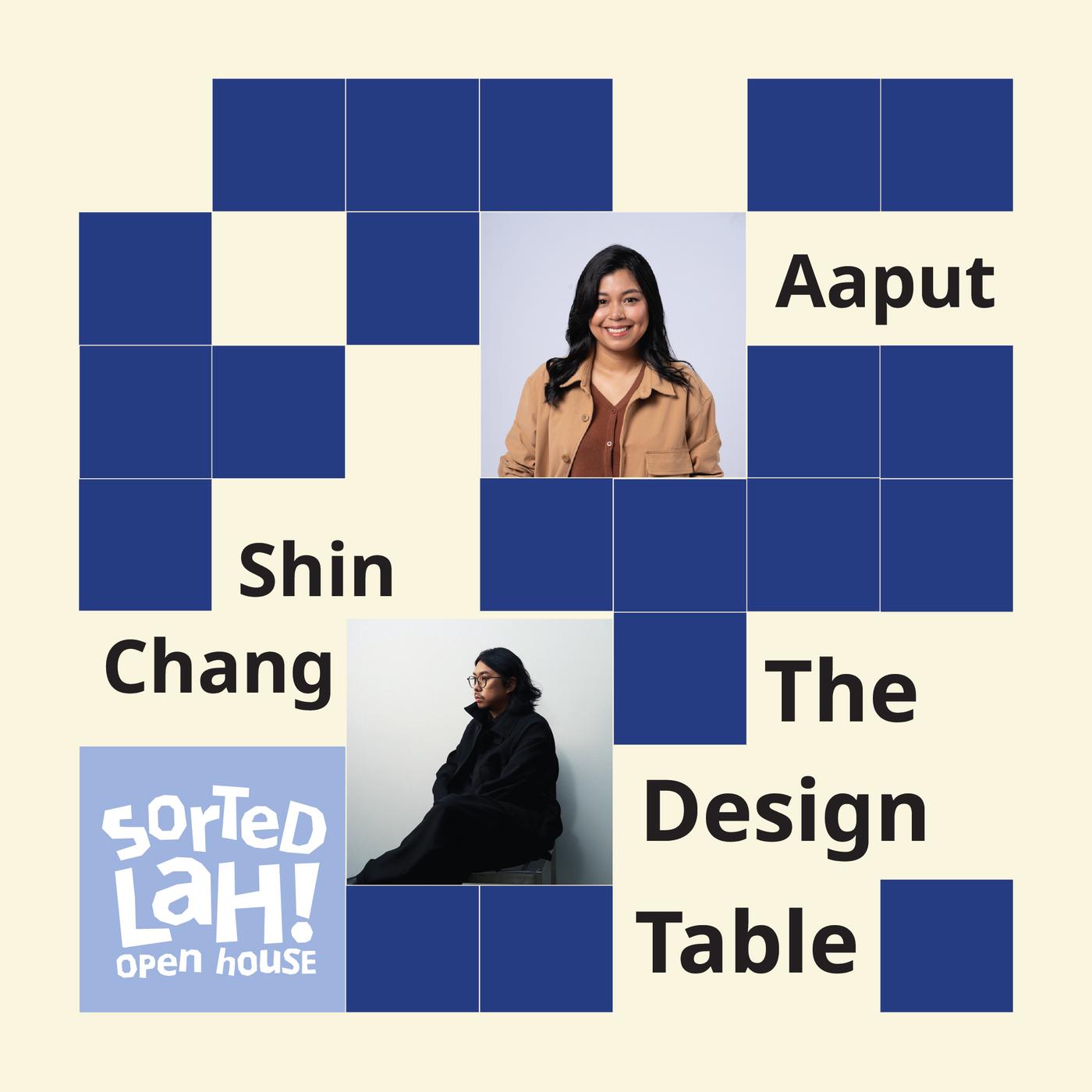 The visual features a blue grid design with photographs of people and the text “The Design Table”, alongside the “Sorted Lah! Open House” logo.