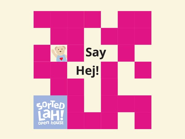 The visual features a pink grid design with an illustrated character wearing a striped shirt and the text “Say Hej!”, alongside the “Sorted Lah! Open House” logo.