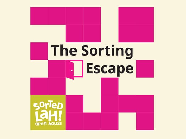 The visual features a pink grid design with an open door illustration and the text “The Sorting Escape”, alongside the “Sorted Lah! Open House” logo.