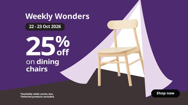 The visual featuring a LISABO dining chair on a purple background reads “Weekly Wonders”, “22–23 Oct 2026” and “25% off on dining chairs”. Small print reads “Available while stocks last. Selected products excluded.”