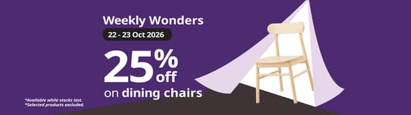 The visual featuring a LISABO dining chair on a purple background reads “Weekly Wonders”, “22–23 Oct 2026” and “25% off on dining chairs”. Small print reads “Available while stocks last. Selected products excluded.”