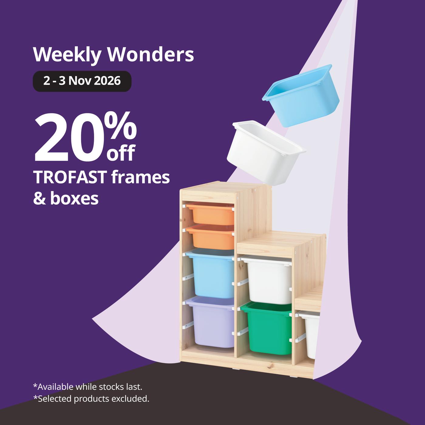 The visual featuring TROFAST frames and colourful storage boxes on a purple background reads “Weekly Wonders”, “2–3 Nov 2026” and “20% off TROFAST frames & boxes”. Small print reads “Available while stocks last. Selected products excluded.”