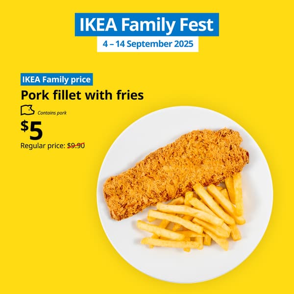 This 9.9, IKEA Family Fest happening on 4 - 15 September. A blue tag with white text that reads 