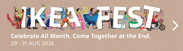 This August, IKEA FEST brings everyone together through a month-long celebration filled with surprises, shared experiences and special collaborations, leading into a grand gathering at the end of the month.