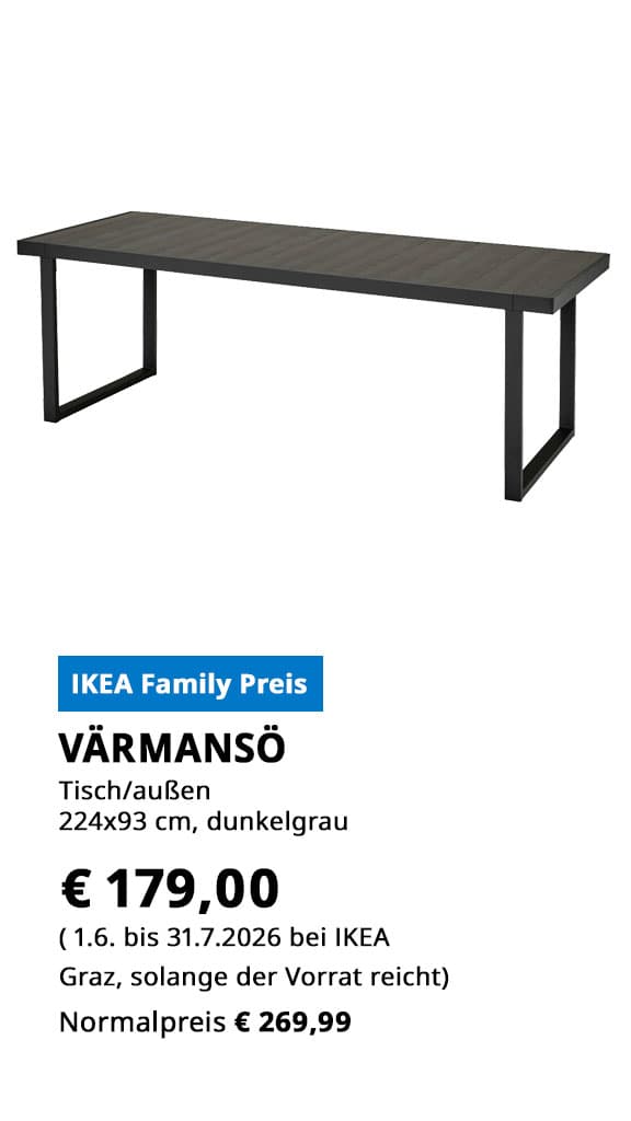 Tisch Värmansö, für draußen, 224x93cm, dunkelgrau, statt € 269,99 zum IKEA Family Preis von € 179,00.