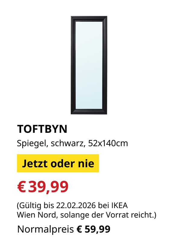 TOFTBYN
Spiegel, schwarz, 52x140 cm
€ 39,99 statt 59,99