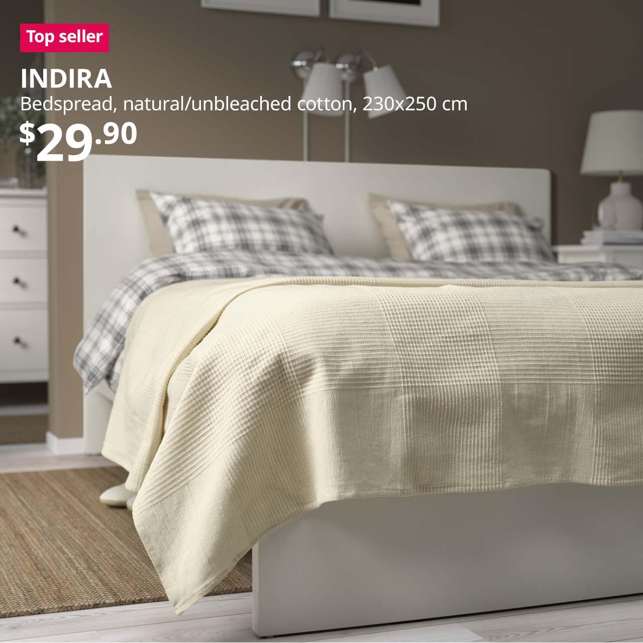 Top seller IKEA product. INDIRA bedspread, natural/unbleached cotton, 230x250 cm. Price: $29.90.