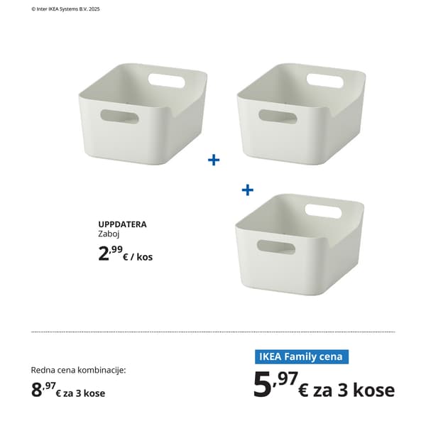 Tri beli zaboji UPPDATERA z ročaji so prikazani kot praktična rešitev za organizacijo kuhinjskih predmetov. Pod izdelki sta prikazani redna in IKEA Family cena. 