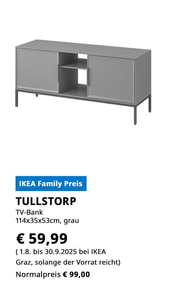 TV-Bank Tullstorp, 114x35x53cm, grau, statt € 99 zum IKEA Family Preis von €59,99.