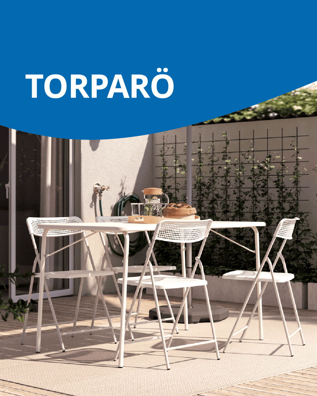 Un comedor de terraza TORPARÖ .