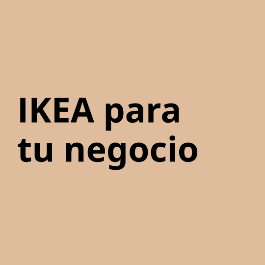 Una imagen beige con texto IKEA para tu negocio