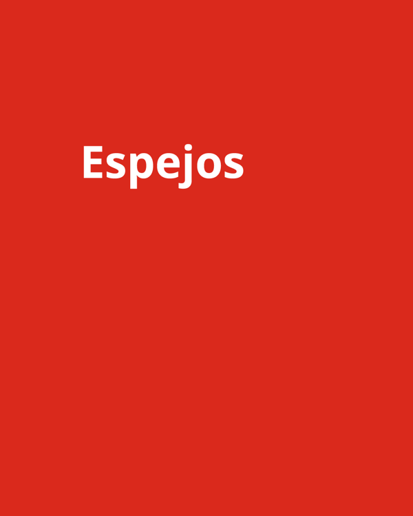 Una imagen de fondo rojo con las palabra "espejos".