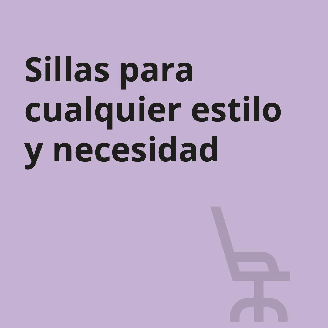 Una imágen púrpura con el texto "sillas para cualquier estilo y necesidad" y un ícono de silla de escritorio.