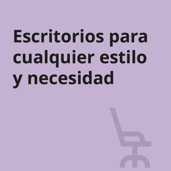 Una imagen púrpura con íconos de escritorio y sillas de escritorio con el texto escritorios para cualquier estilo y necesidad".