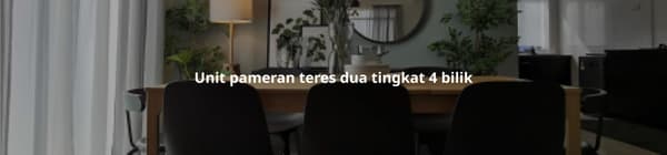 Unit pameran teres dua tingkat 4 bilik