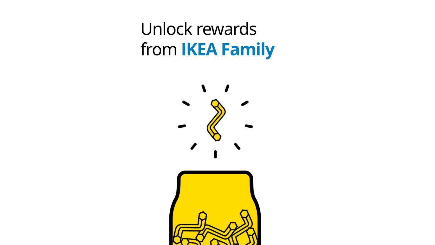 Join IKEA Family, it's free