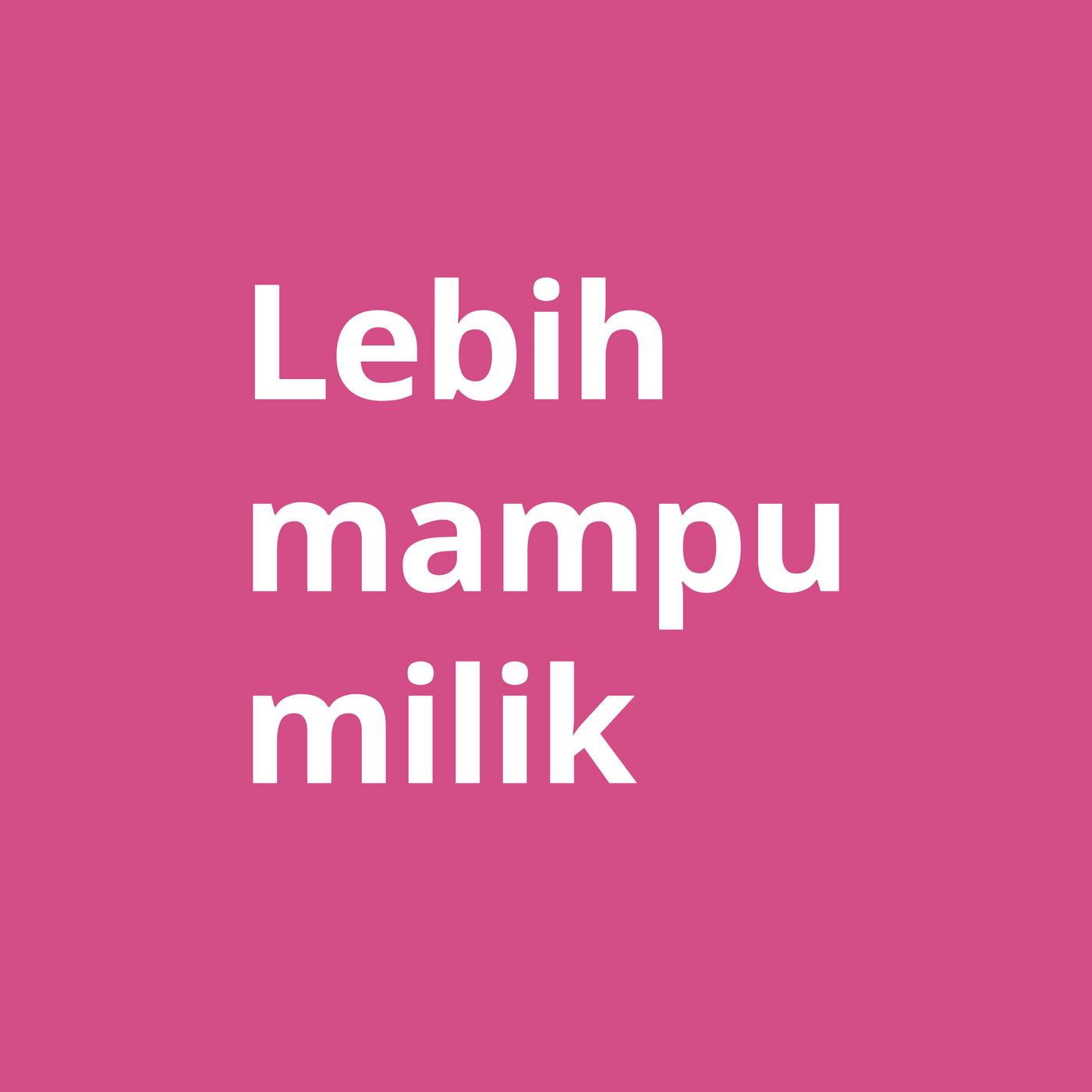 Visual menunjukkan teks 'Lebih mampu bilik' di atas kanvas berwarna merah jambu