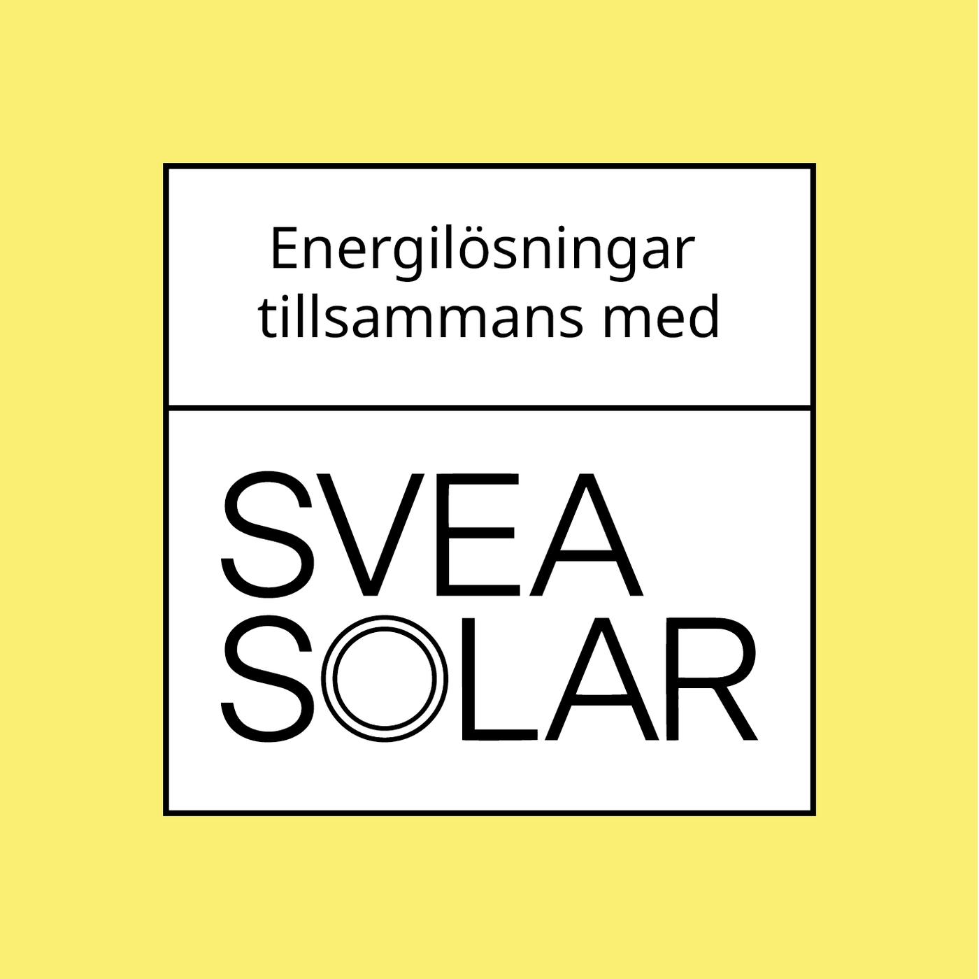 Vit ruta med texten 'Energilösningar tillsammans med' och Svea Solar logga under mot en gul bakgrund.