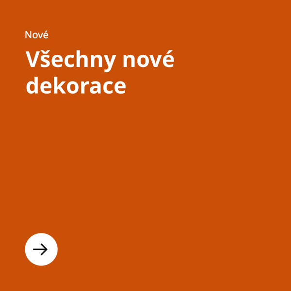 Všechny nové dekorace