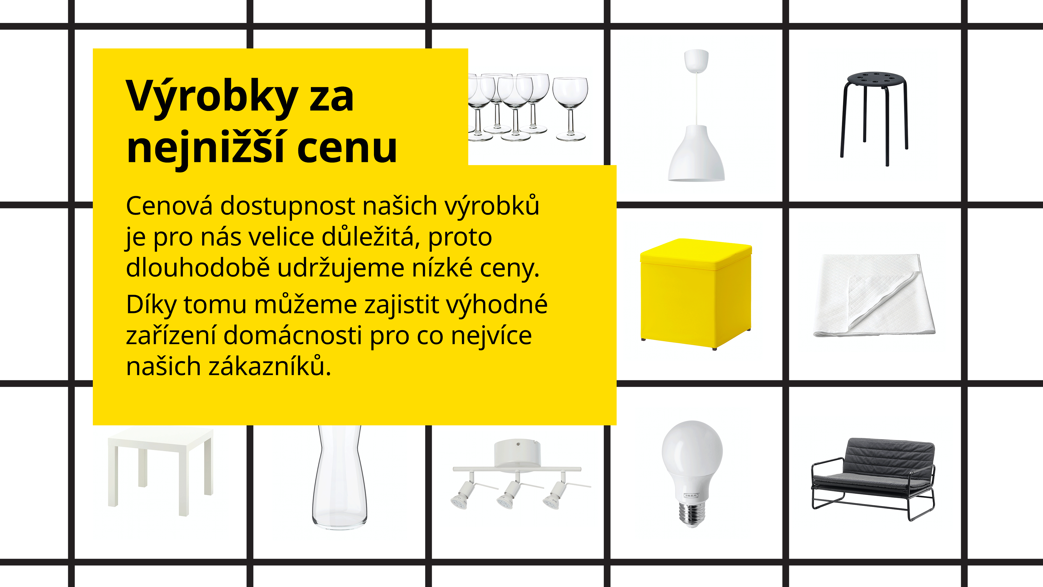 Výrobky za nejnižší cenu.