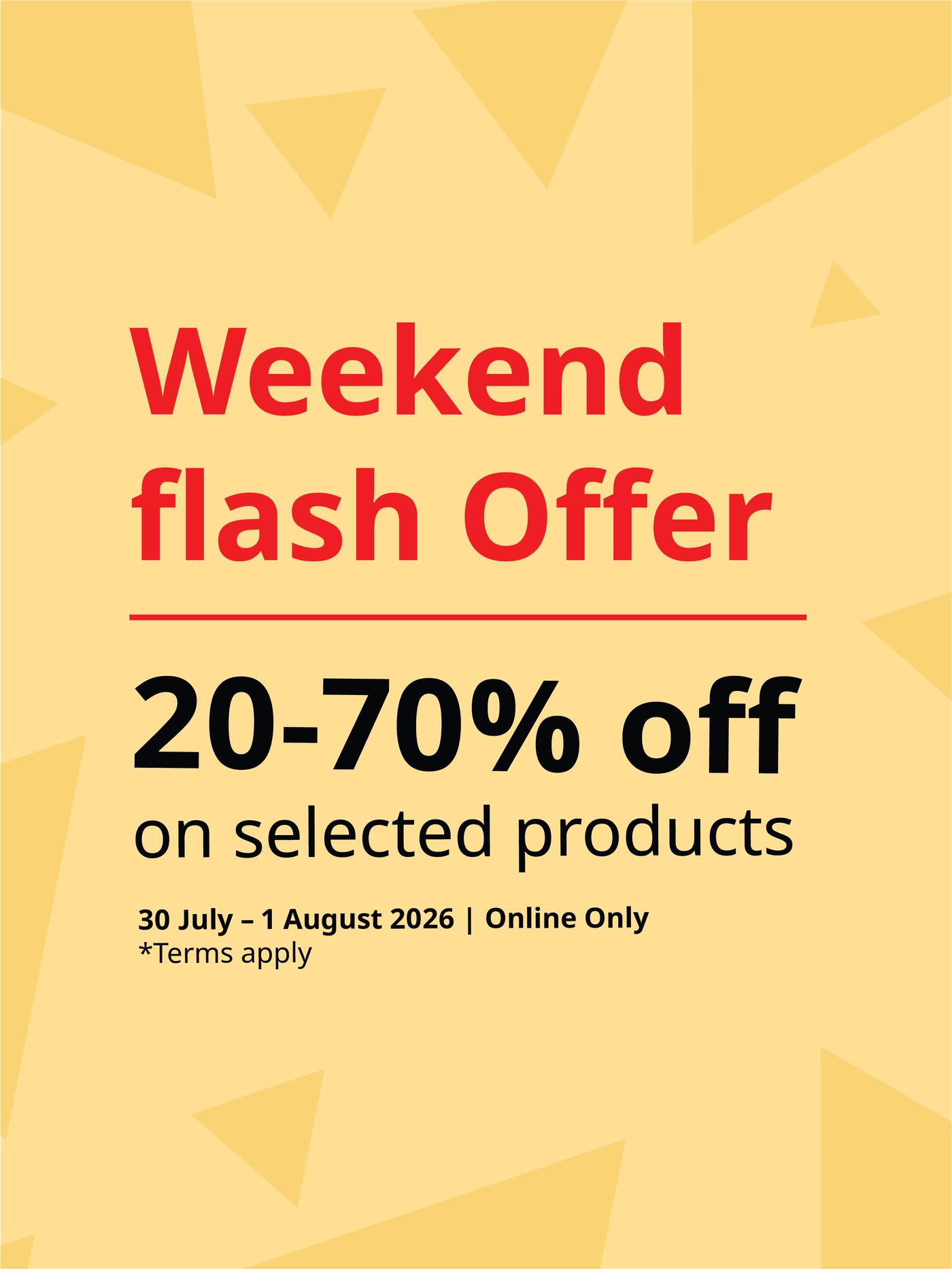Weekend flash offer