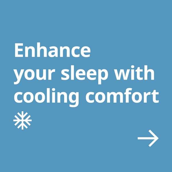 White font on blue background that reads "Enhance your sleep with cooling comfort"