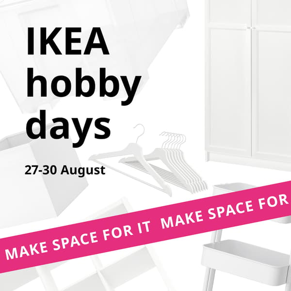 White home furnishings are shown against a white background. Above them, the words “IKEA idea days” appear in black text. At the bottom, a bright pink banner reads “Make space for it”.