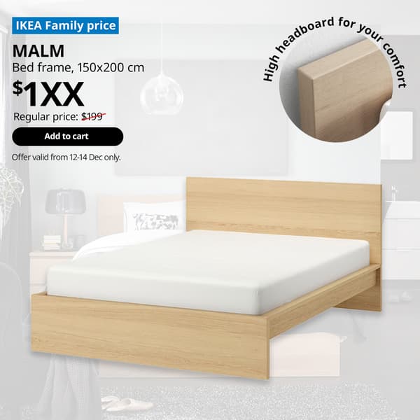 White stained oak veneer MALM bed frame, queen sized, in Singapore bedroom. IKEA Family price, $179. Offer valid from 12-14 Dec 2025. IKEA 12.12 SALE