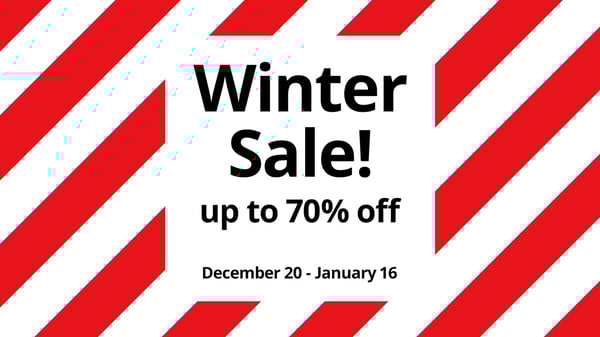 Winter Sale! UP TO 70% OFF. December 20 - January 16