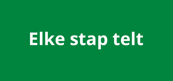 Witte letters op een groene achtergrond waar staat elke stap telt