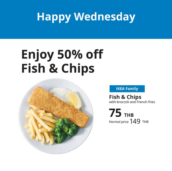 Wow, Wednesday  fish & Chip  half price only at 75 THB 