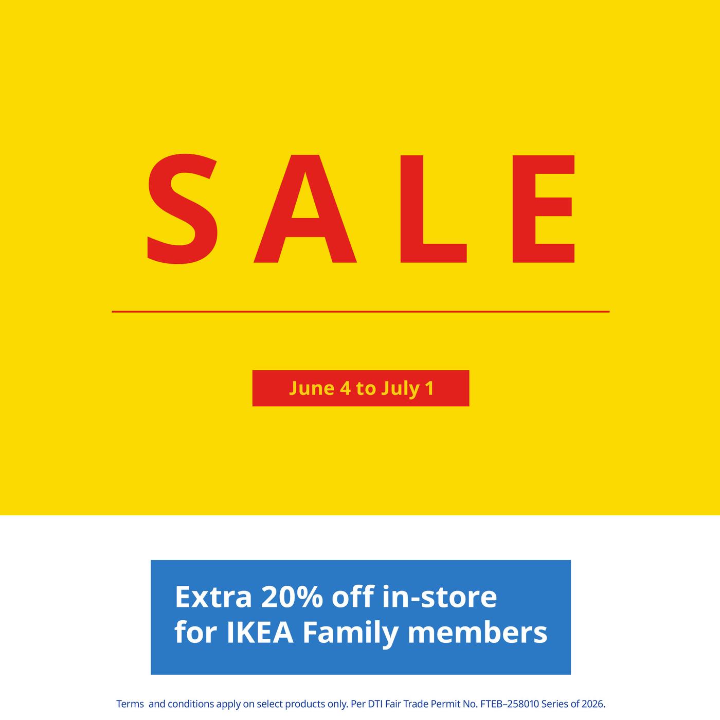 Yellow background with bold red text reading "SALE." Below, a red box states "June 4 to July 1." Blue banner offers "Extra 20% off for IKEA Family members."